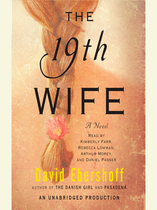 Title details for The 19th Wife by David Ebershoff - Wait list